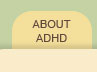 About ADHD